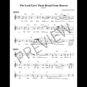 The Lord Gave them Bread (Psalm 78)